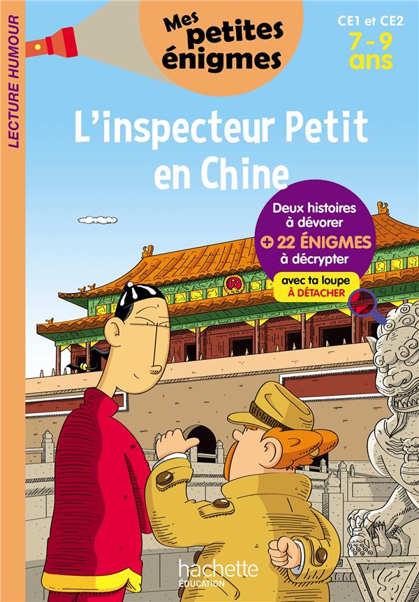 L'inspecteur Petit en Chine ; CE1/CE2 ; 7/9 ans