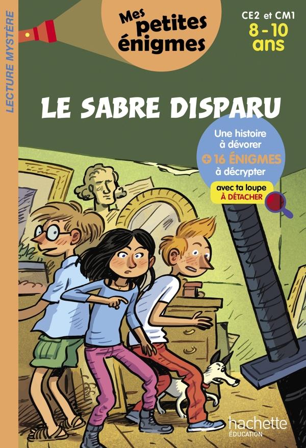 Le sabre disparu ; CE2/CM1 ; 8/10 ans