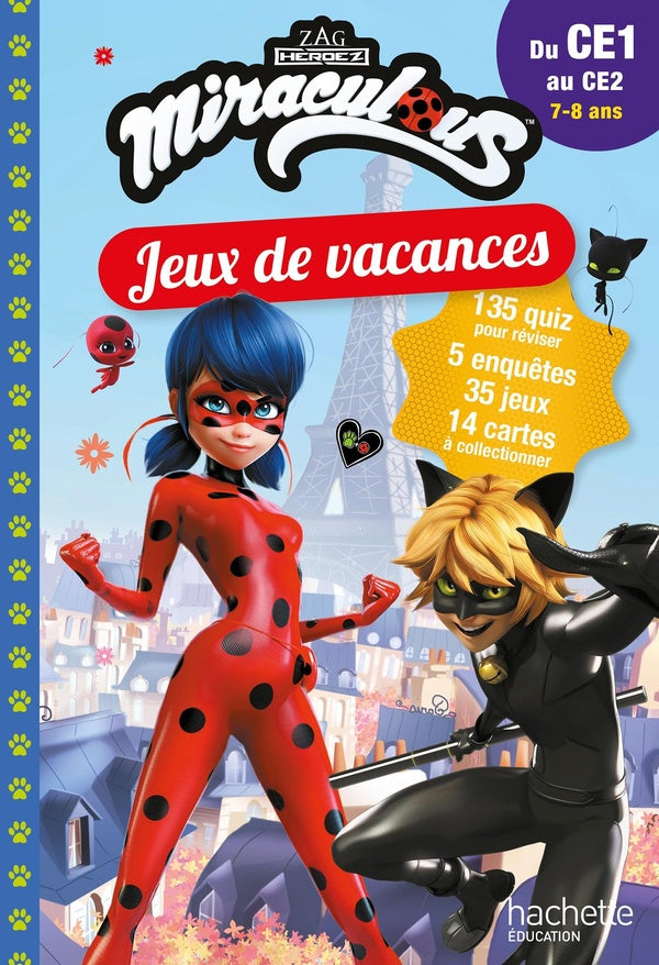 Miraculous : jeux de vacances ; du CE1 au CE2
