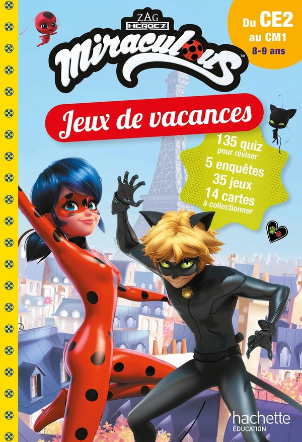 Miraculous : jeux de vacances ; du CE2 au CM1