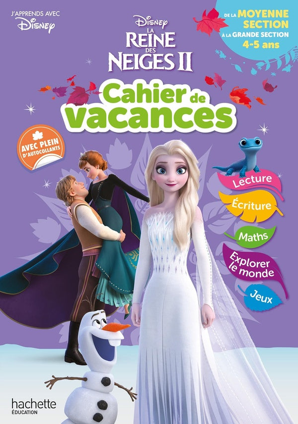 La Reine des Neiges 2 ; cahier de vacances ; de la moyenne section à la grande section