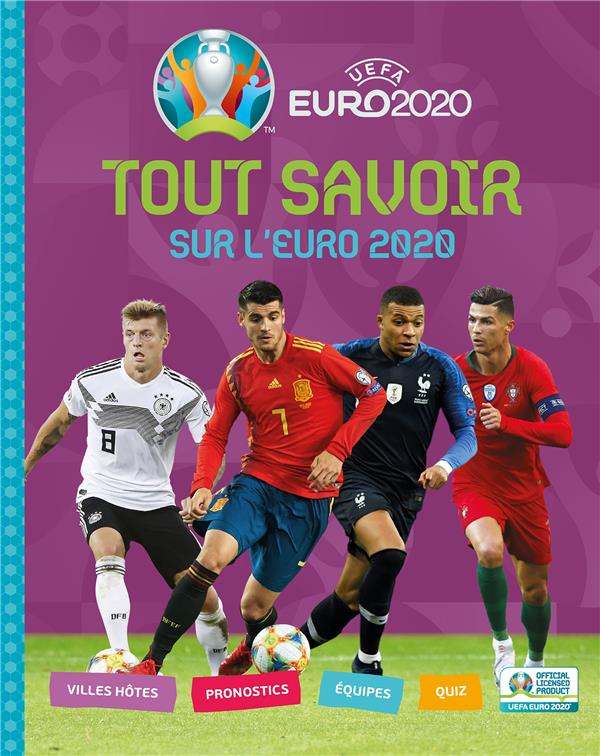 Tout savoir sur l'Euro 2020