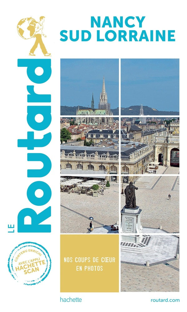 Guide du Routard : Nancy, sud Lorraine (édition 2020)