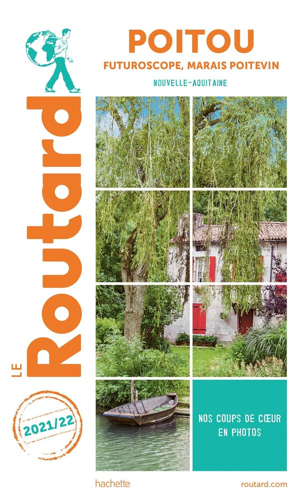 Guide du Routard : Poitou ; Futuroscope, marais poitevin (Nouvelle-Aquitaine) (édition 2021/2022)