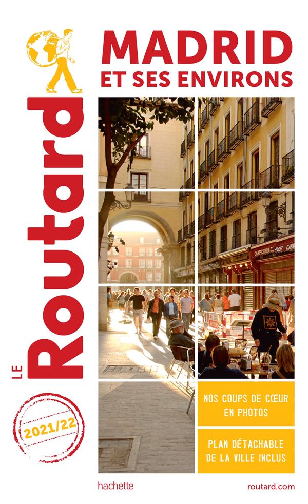 Guide du Routard : Madrid et ses environs (édition 2021/2022)