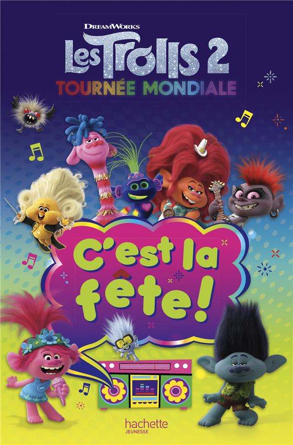 Les Trolls 2 : c'est la fête