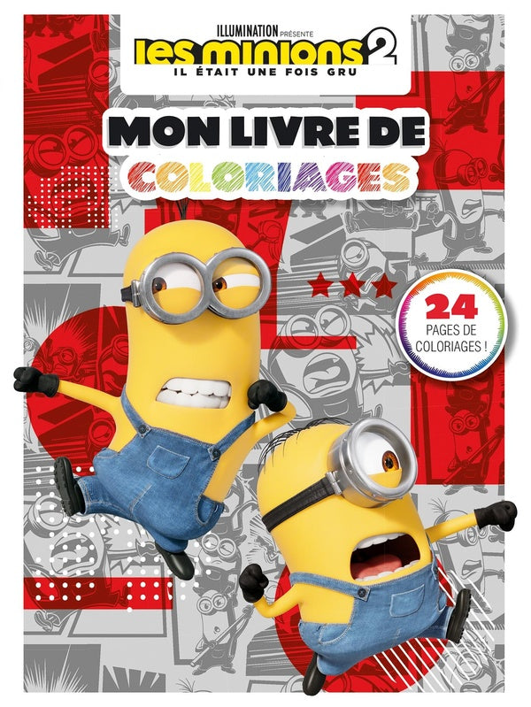 Les Minions 2 ; mon livre de coloriages