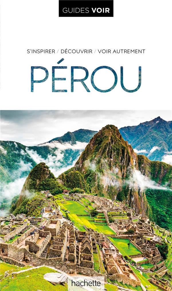Guides voir : Pérou