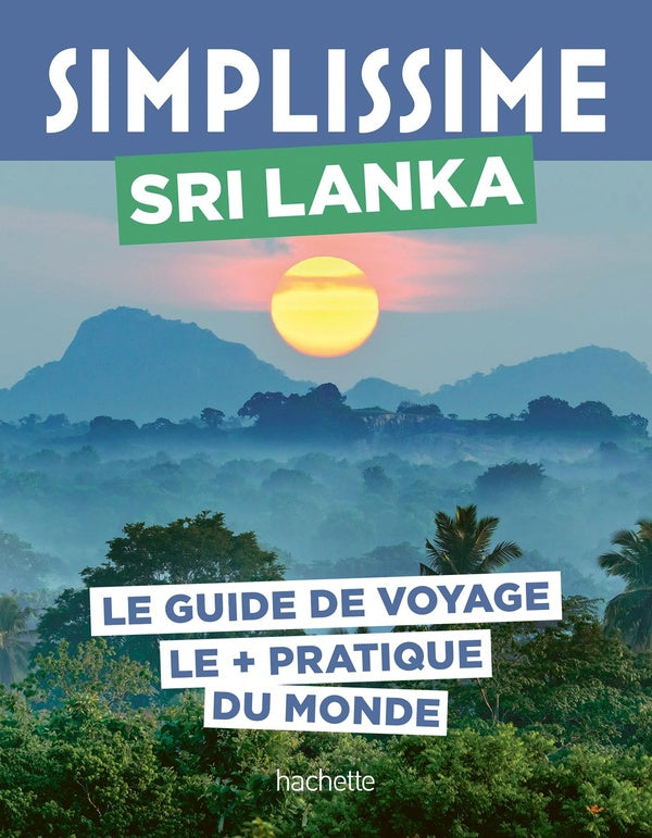 Guide simplissime : Sri Lanka : le guide de voyage le + pratique du monde