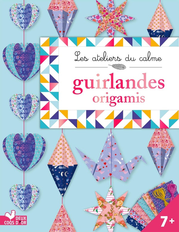 Les ateliers du calme : guirlandes origamis