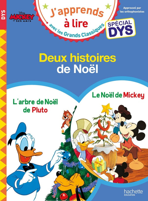 Deux histoires de Noël ; le Noël de Mickey ; l'arbre de Noël de Pluto ; spécial dys
