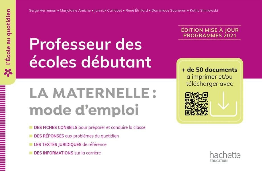 Professeur des écoles débutant : la maternelle : mode d'emploi (édition 2022)