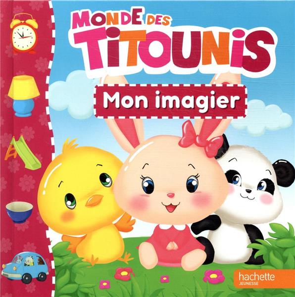 Monde des Titounis : mon imagier