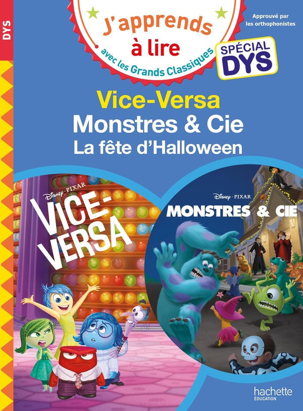 J'apprends à lire avec les grands classiques Disney : vice-versa ; monstres et cie : la fête d'Halloween ; spécial DYS