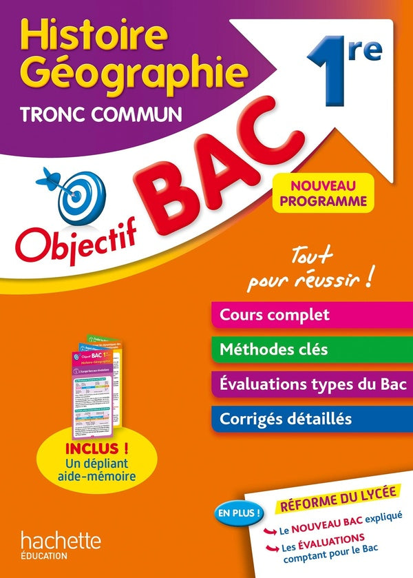 Objectif bac : histoire-géographie tronc commun ; 1re