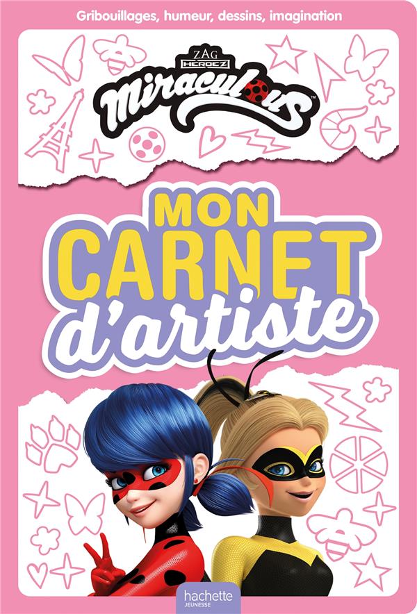 Miraculous : mon carnet d'artiste