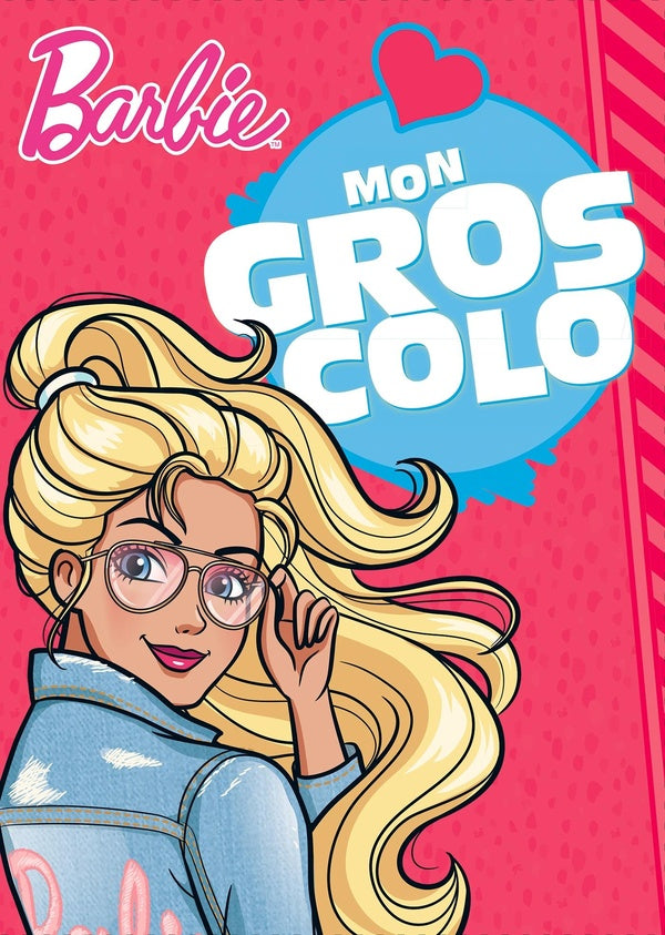 Barbie : mon gros colo