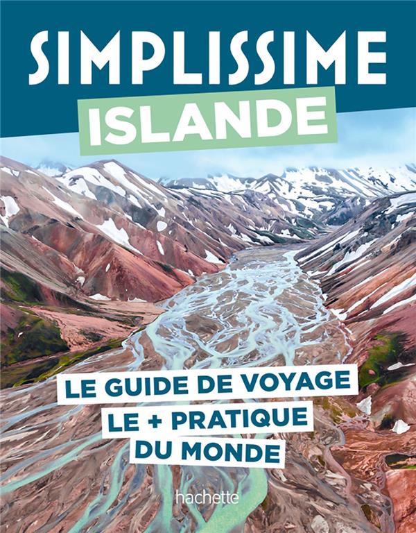 Guide simplissime : Islande
