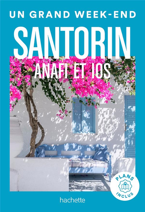Un grand week-end : Santorin, Anafi, Ios