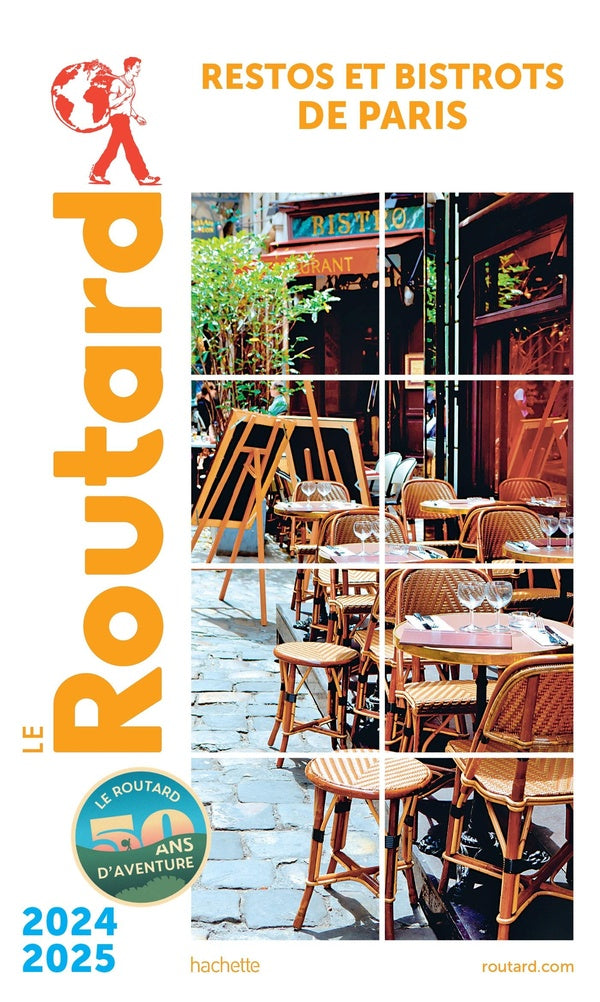 Guide du Routard : restos et bistrots de Paris ; + proche banlieue (édition 2024/2025)