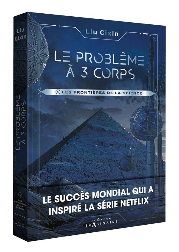 Le problème à trois corps Tome 1 : Les frontières de la science
