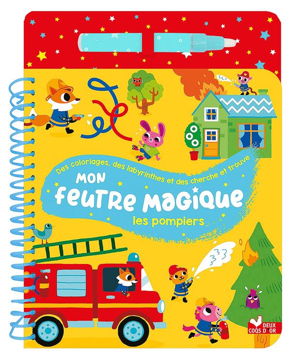 Mon feutre magique : Les pompiers
