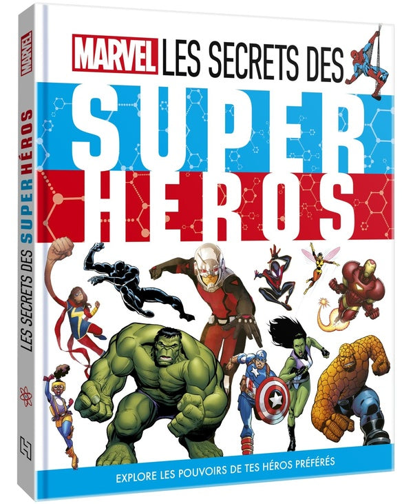 L'Encyclopédie : Les secrets des Super Héros