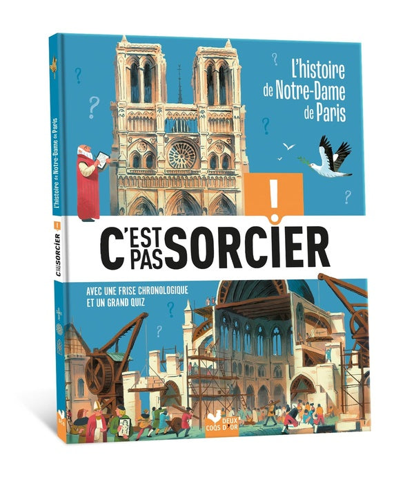 C'est pas sorcier : L'histoire de Notre-Dame de Paris