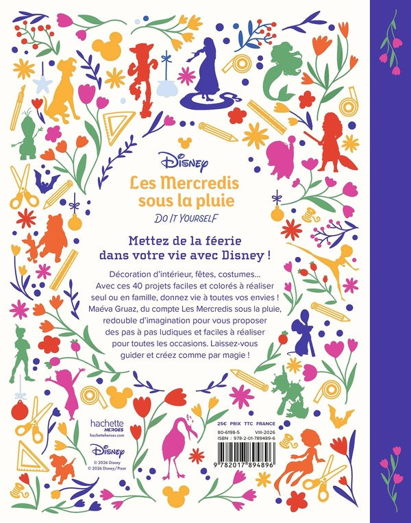 Les mercredis sous la pluie : Do it yourself disney ; 40 projets créatifs