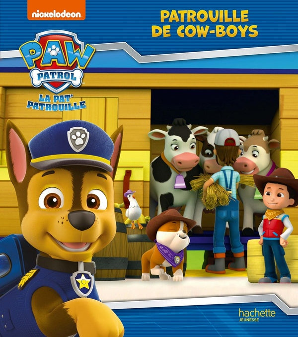 La Pat'Patrouille : Patrouille de cow-boys
