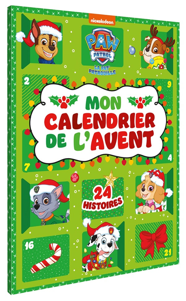 La Pat'Patrouille : Mon calendrier de l'Avent : 24 histoires (édition 2024)