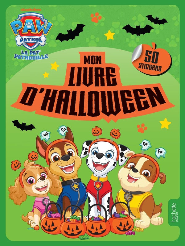 La Pat'Patrouille : Mon livre d'Halloween : Activités et autocollants