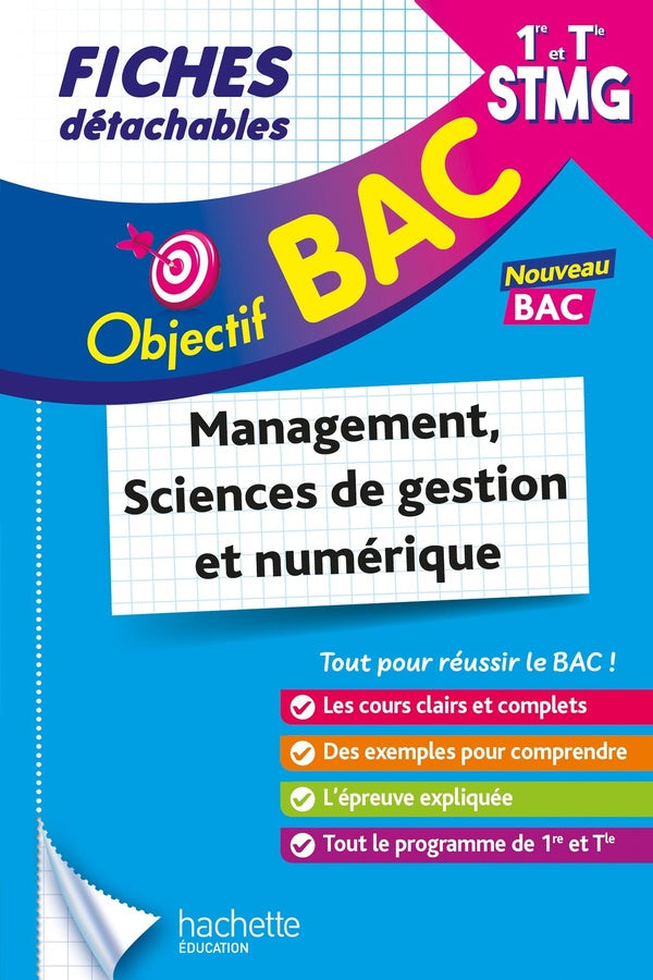 Objectif bac : Management, Sciences de gestion et numérique ; 1re et Terminale STMG ; Fiches détachables