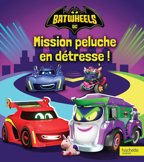 Batwheels : Mission peluche en détresse !