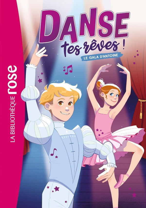 Danse tes rêves ! Tome 4 : Le gala d'Antoine