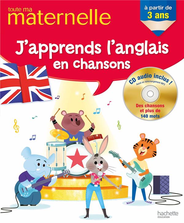 Toute ma maternelle : j'apprends l'anglais en chansons