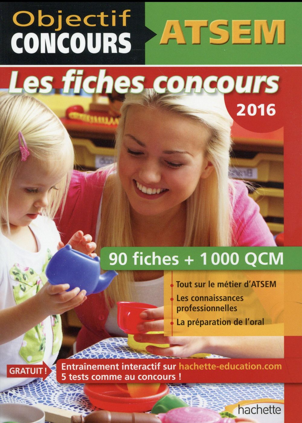 Objectif concours : ATSEM ; 100 fiches ; 1000 QCM ; catégorie C
