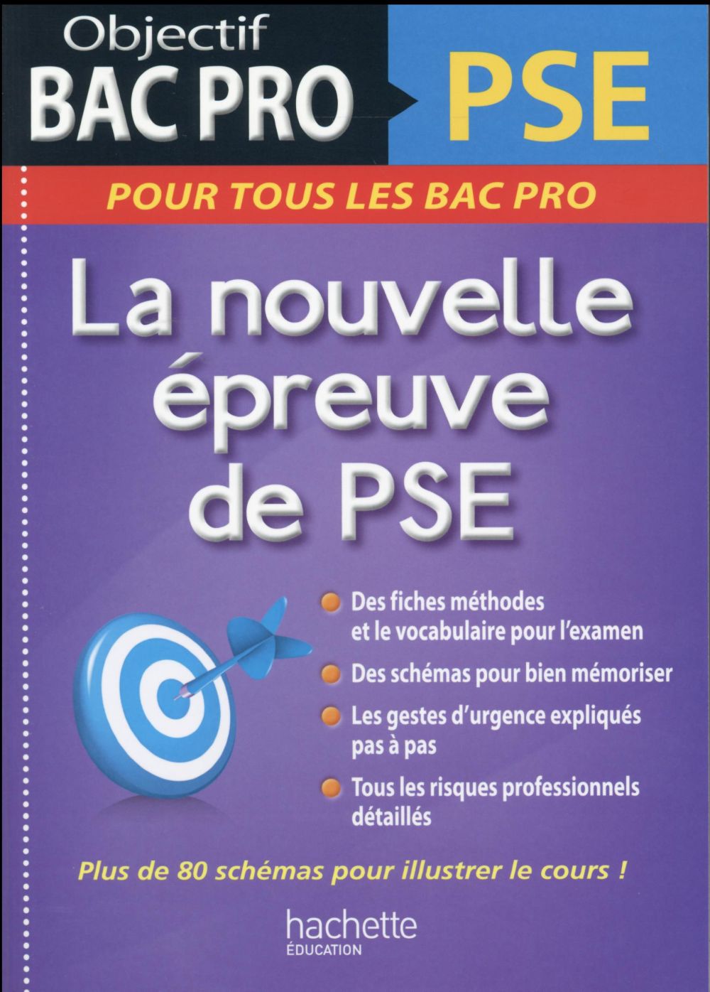 Objectif Bac Pro : PSE ; la nouvelle épreuve de PSE