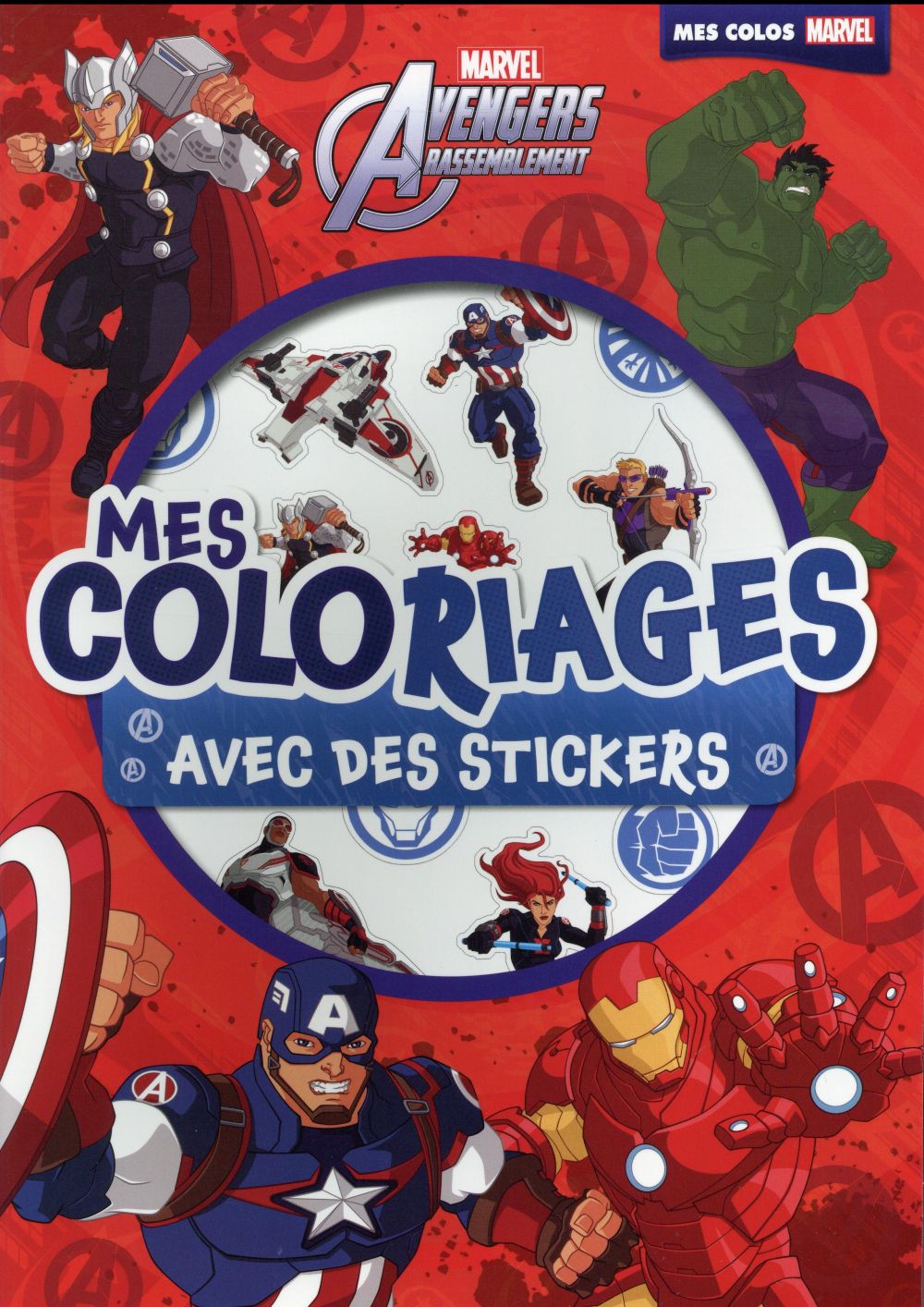 Avengers Rassemblement : mes coloriages avec des stickers