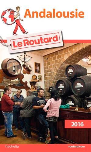 Guide du Routard : Andalousie (édition 2016)