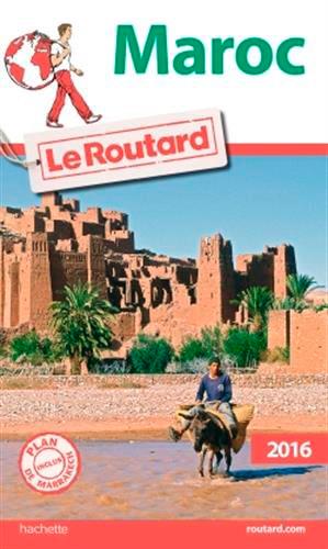 Guide du Routard : Maroc (édition 2016)