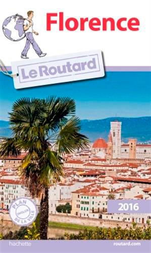 Guide du Routard : Florence (édition 2016)