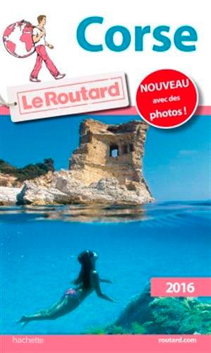 Guide du Routard : Corse (édition 2016)
