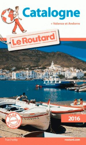 Guide du Routard : Catalogne (édition 2016)
