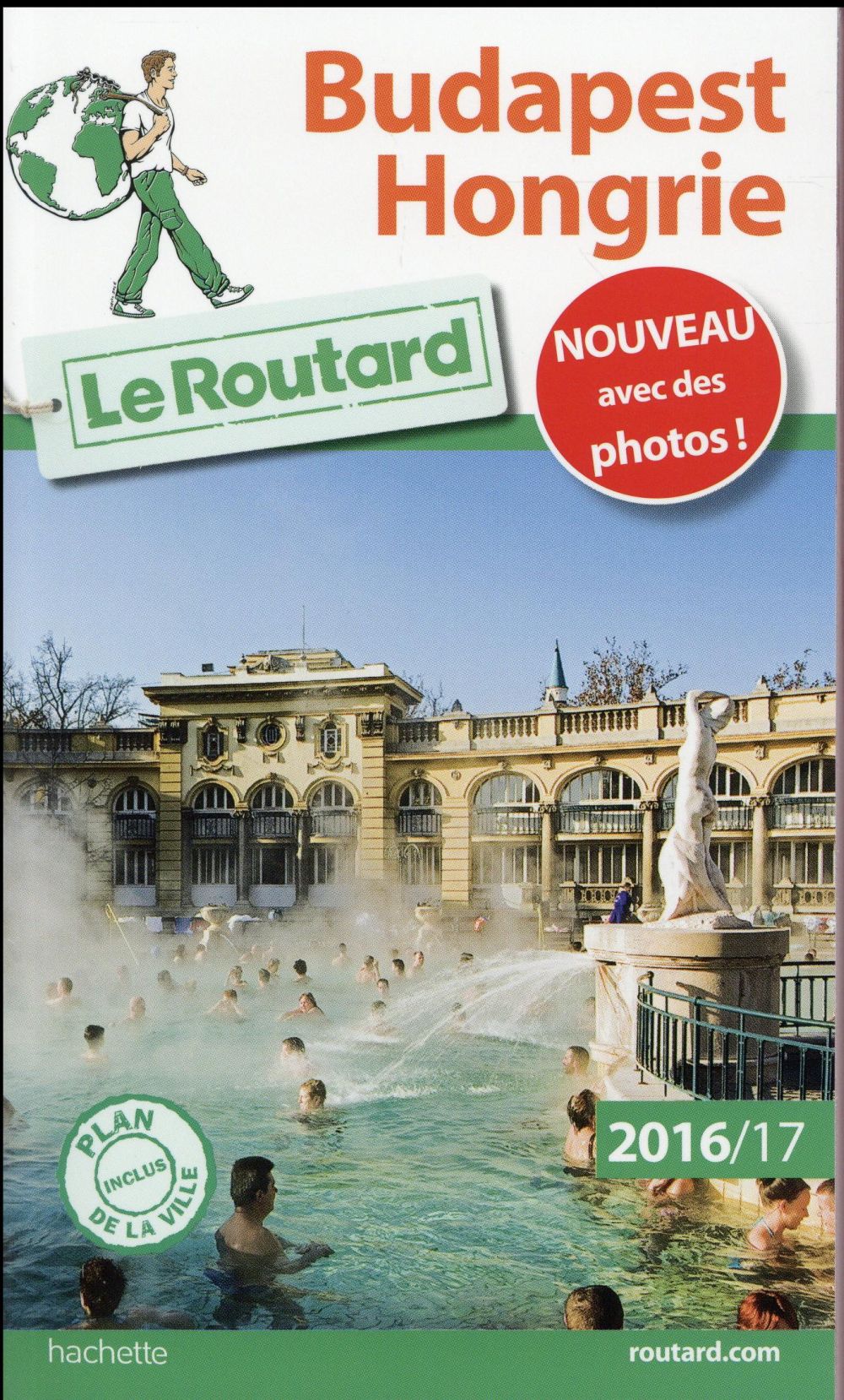 Guide du Routard : Budapest ; Hongrie (édition 2016/2017)
