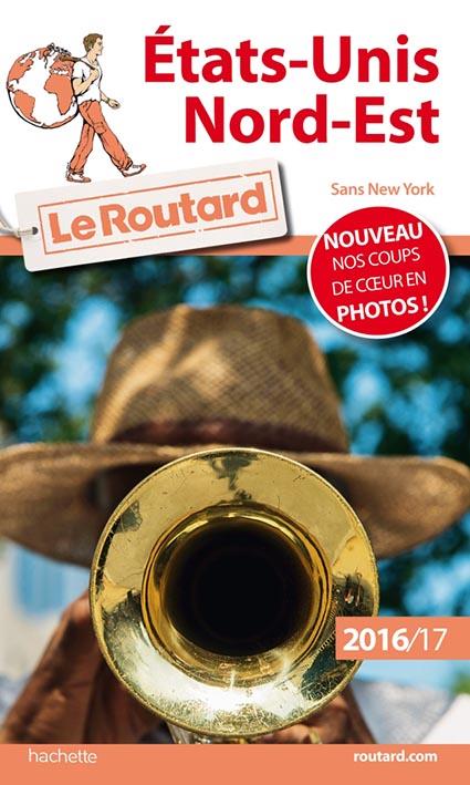 Guide du Routard : Etats-Unis Nord-Est (édition 2016/2017)