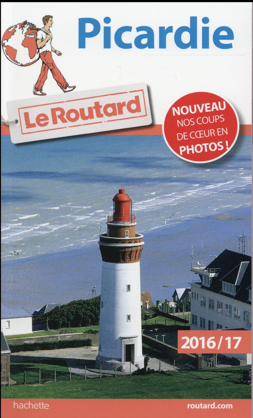 Guide du Routard : Picardie (édition 2016/2017)