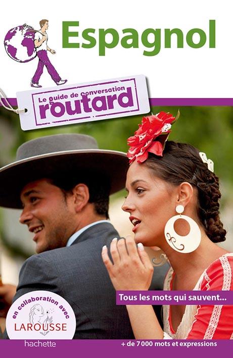 Le guide de conversation Routard : espagnol