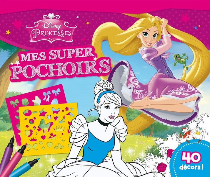 Princesses ; mes super pochoirs