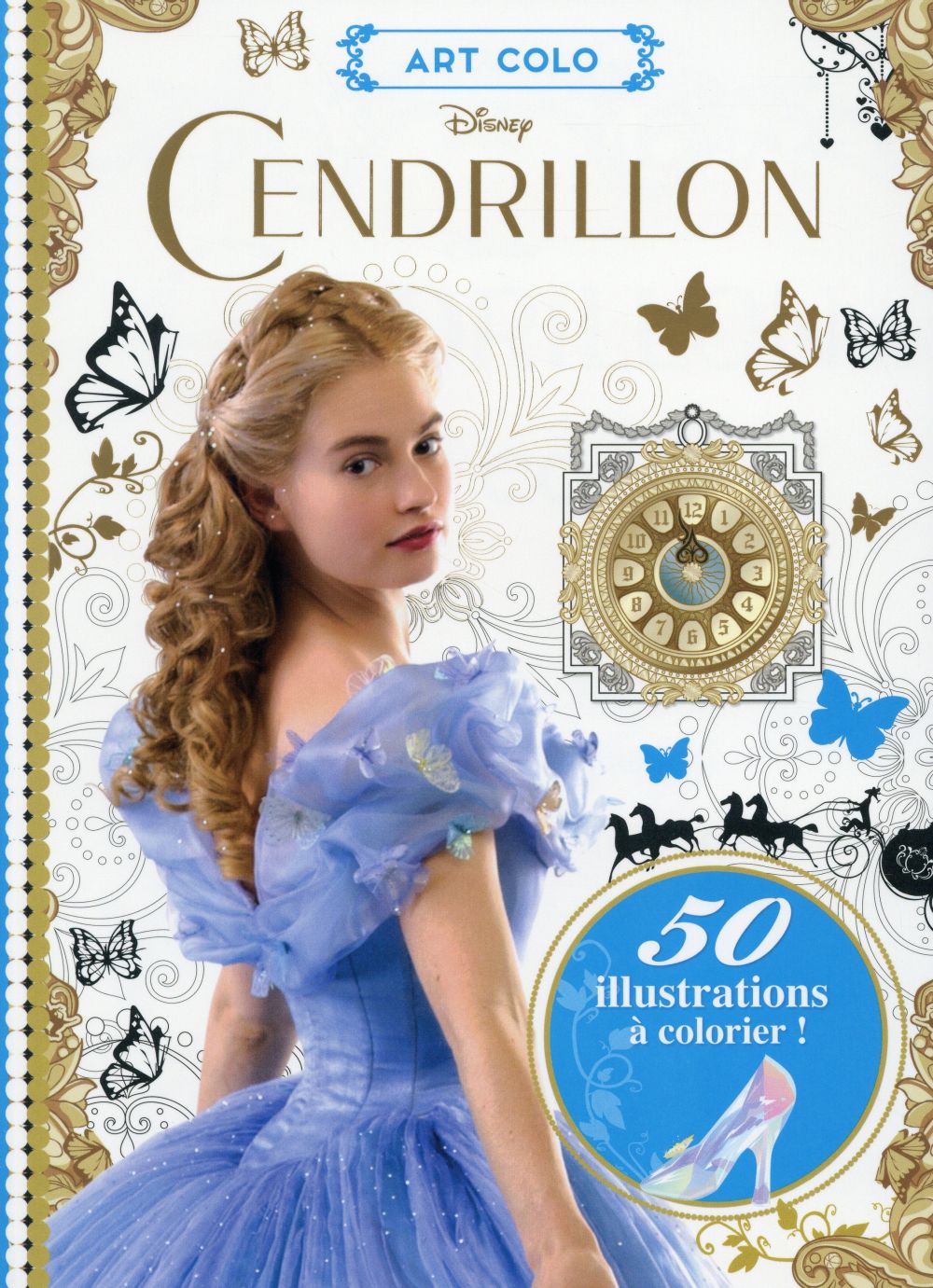 Cendrillon le film ; coloriages